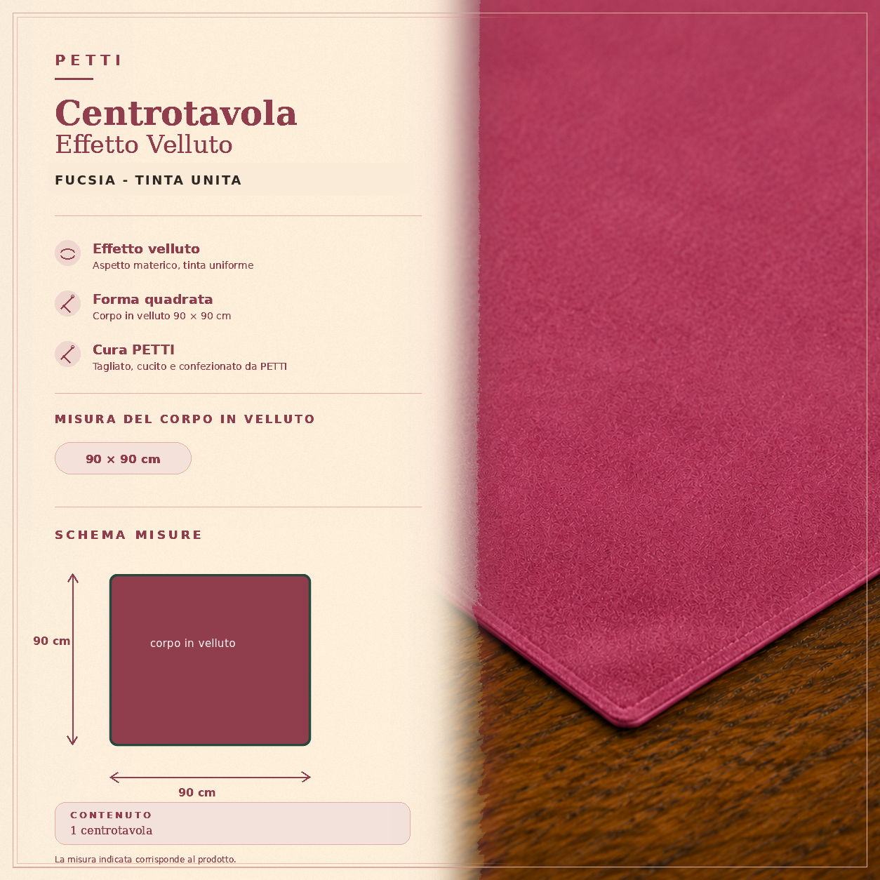 Centrotavola effetto velluto Fucsia, 90 × 90 cm — scheda misure e contenuto