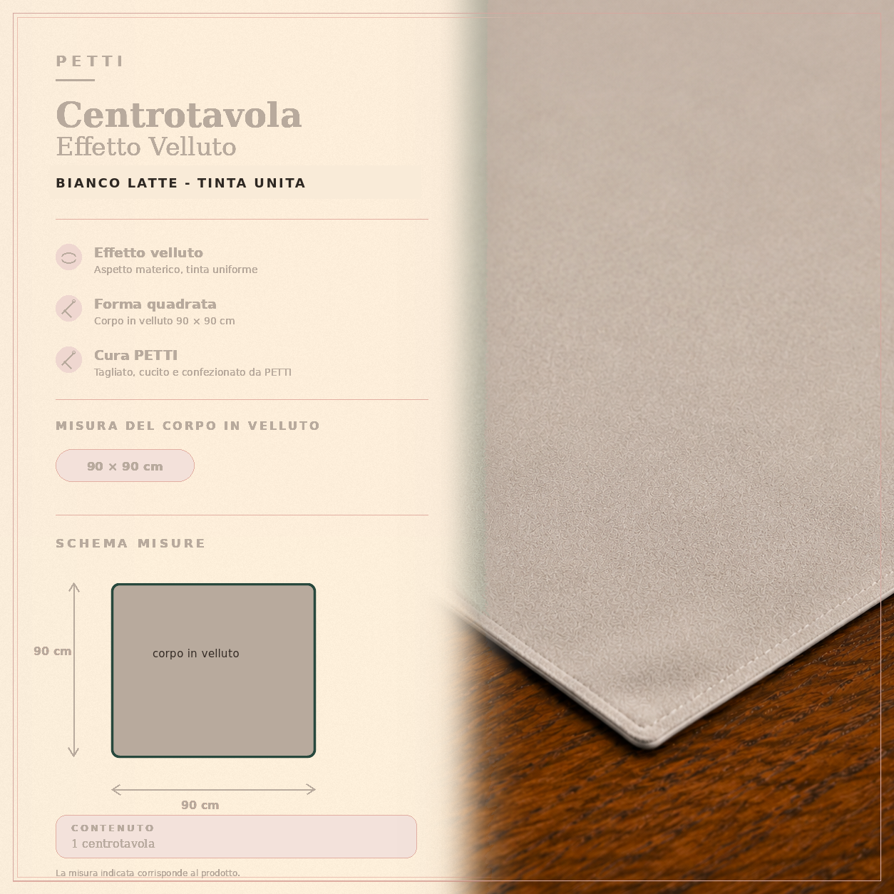 Centrotavola effetto velluto Bianco Latte, 90 × 90 cm — scheda misure e contenuto