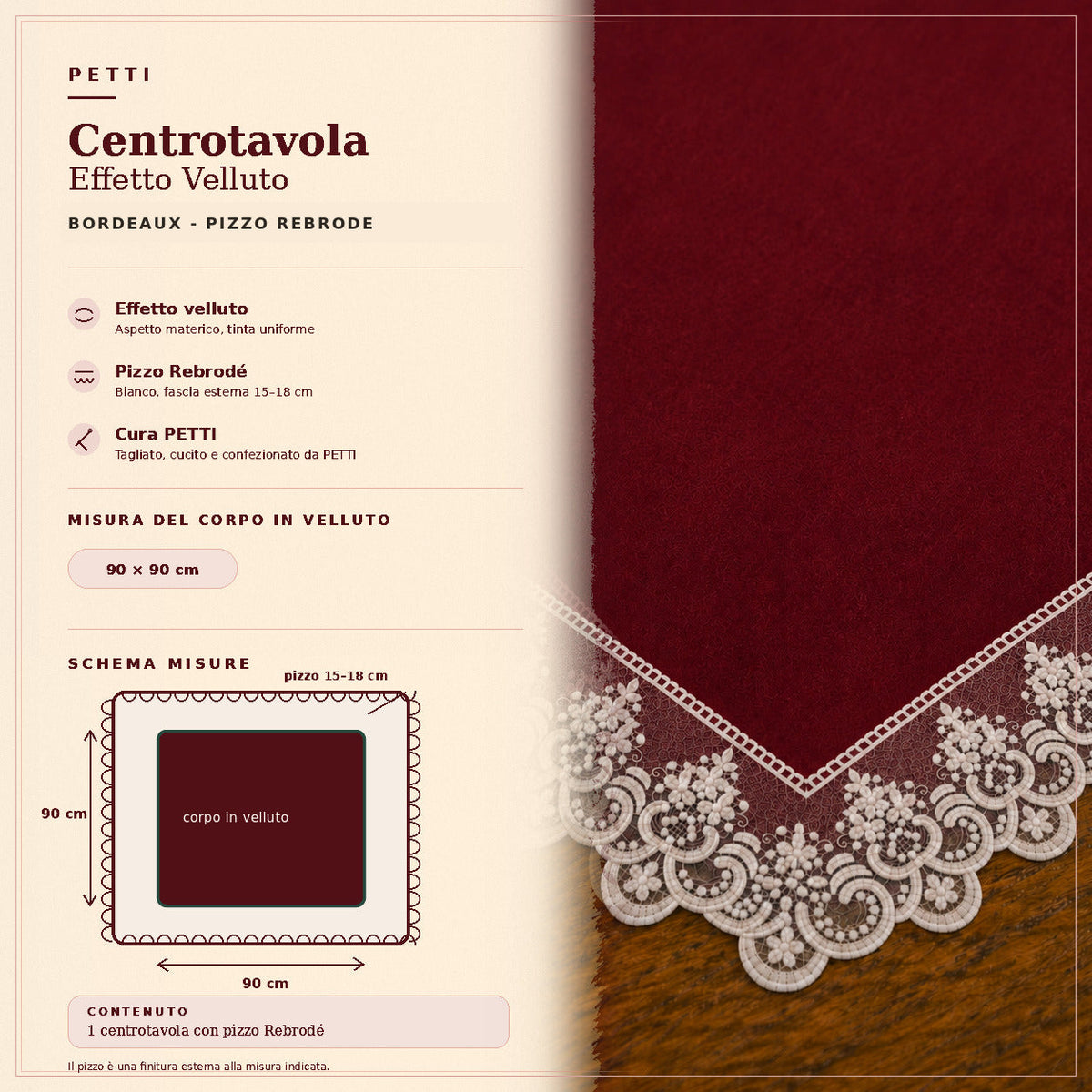 Centrotavola effetto velluto Bordeaux con Pizzo Rebrodé bianco, 90 × 90 cm — scheda misure e contenuto