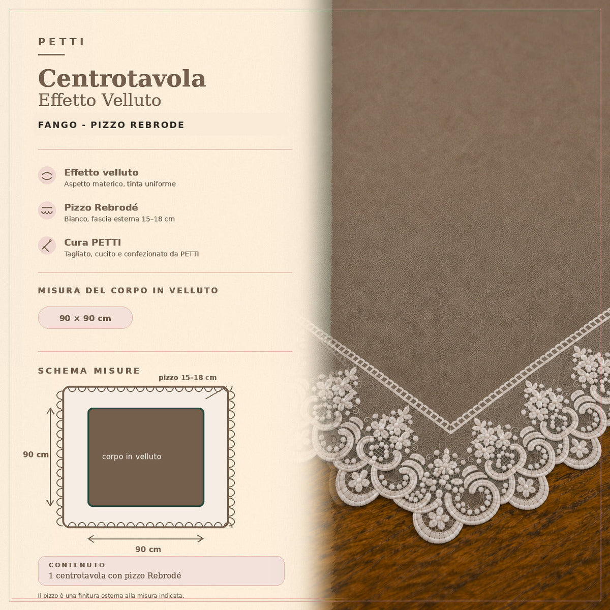 Centrotavola effetto velluto Fango con Pizzo Rebrodé bianco, 90 × 90 cm — scheda misure e contenuto