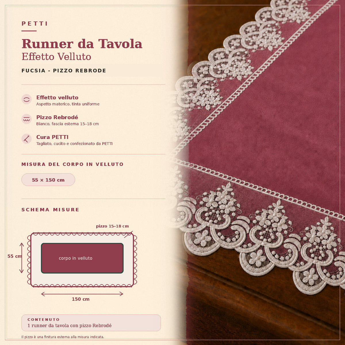 Runner da tavola effetto velluto Fucsia con Pizzo Rebrodé bianco, 55 × 150 cm — scheda misure e contenuto
