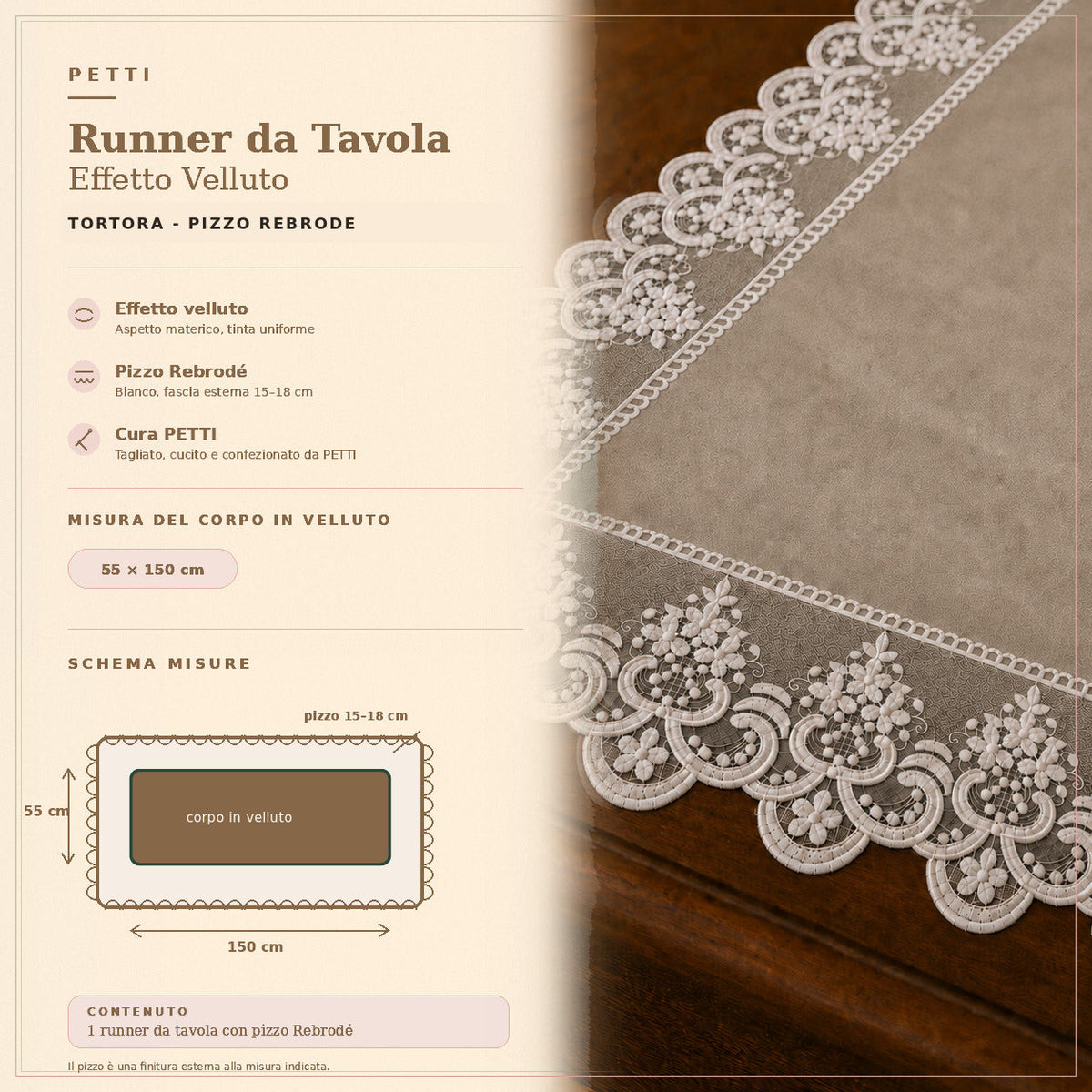 Runner da tavola effetto velluto Tortora con Pizzo Rebrodé bianco, 55 × 150 cm — scheda misure e contenuto