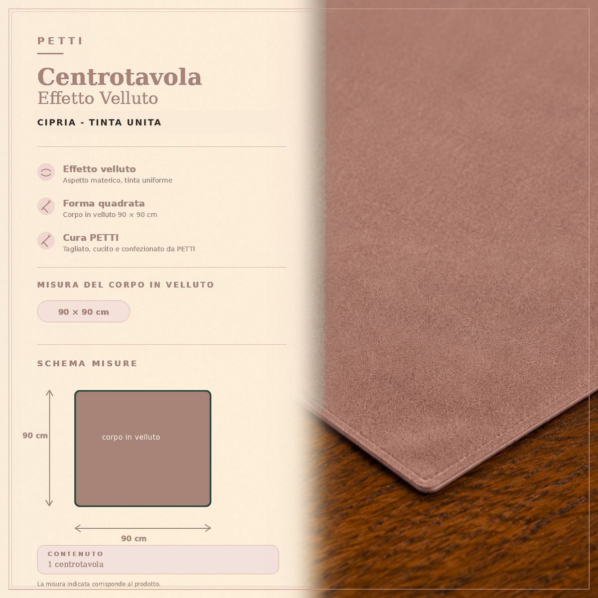 Centrotavola effetto velluto Cipria, 90 × 90 cm — scheda misure e contenuto