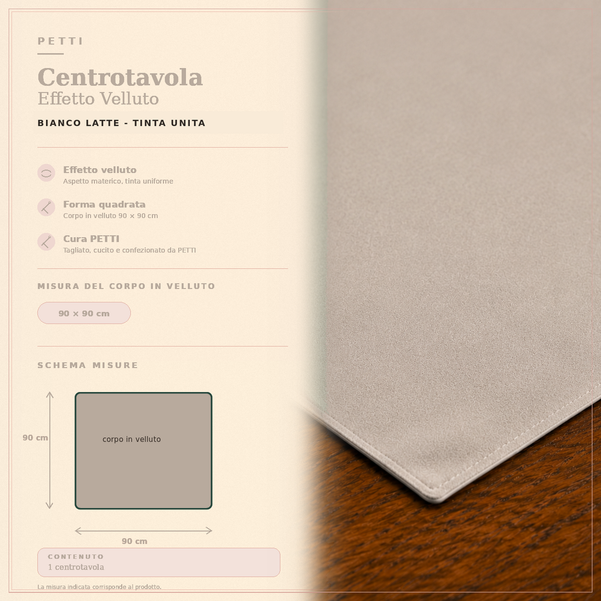 Centrotavola effetto velluto Bianco Latte, 90 × 90 cm — scheda misure e contenuto