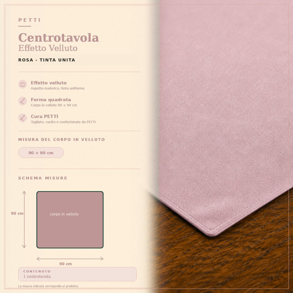 Centrotavola effetto velluto Rosa, 90 × 90 cm — scheda misure e contenuto