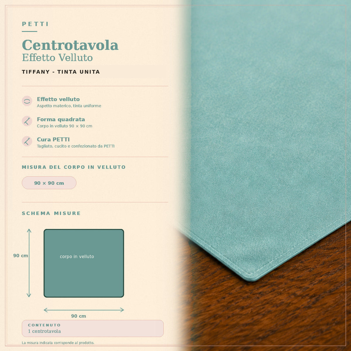 Centrotavola effetto velluto Tiffany, 90 × 90 cm — scheda misure e contenuto