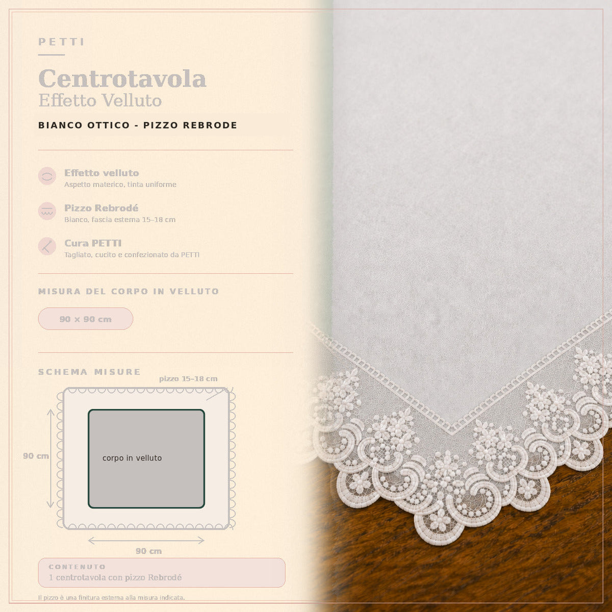 Centrotavola effetto velluto Bianco Ottico con Pizzo Rebrodé bianco, 90 × 90 cm — scheda misure e contenuto