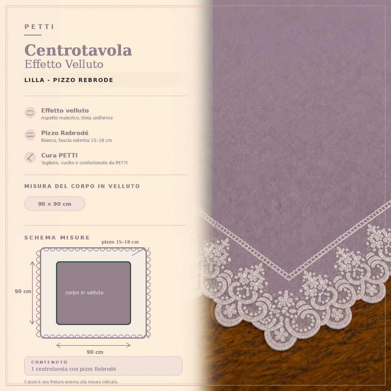 Centrotavola effetto velluto Lilla con Pizzo Rebrodé bianco, 90 × 90 cm — scheda misure e contenuto