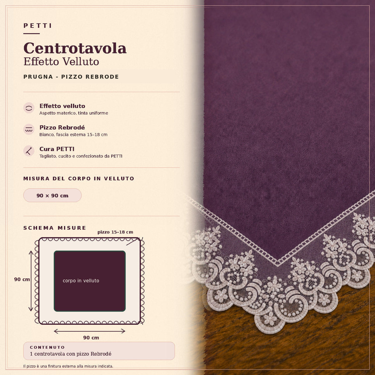 Centrotavola effetto velluto Prugna con Pizzo Rebrodé bianco, 90 × 90 cm — scheda misure e contenuto