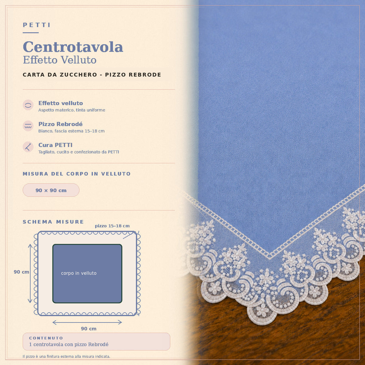 Centrotavola effetto velluto Carta da Zucchero con Pizzo Rebrodé bianco, 90 × 90 cm — scheda misure e contenuto