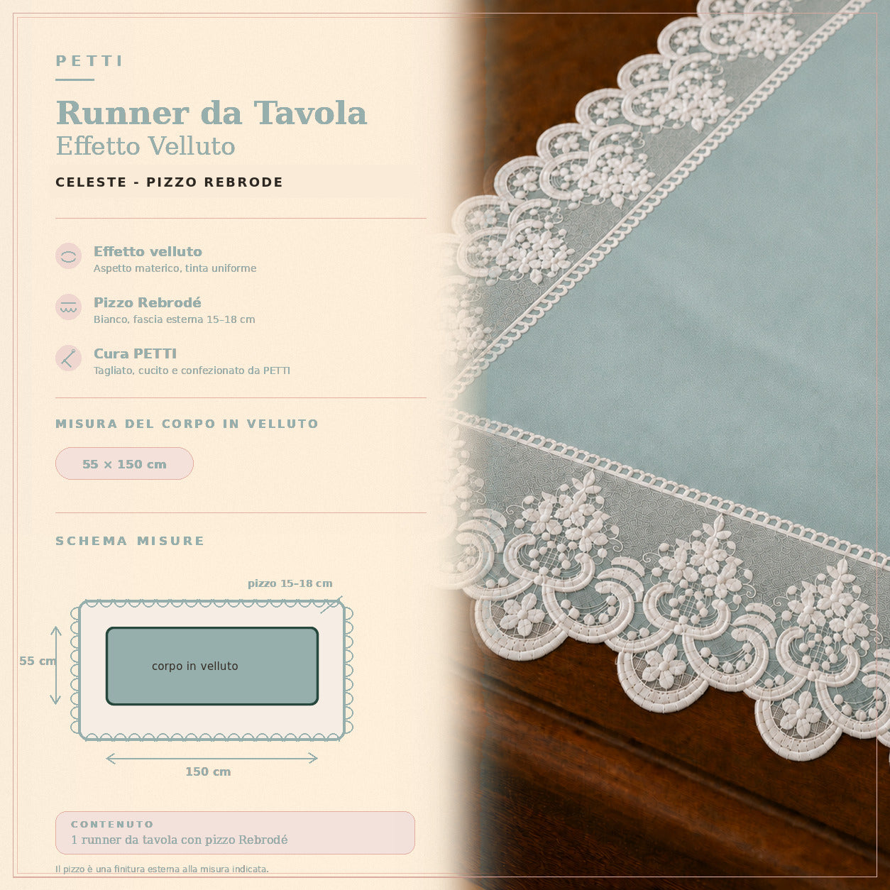 Runner da tavola effetto velluto Celeste con Pizzo Rebrodé bianco, 55 × 150 cm — scheda misure e contenuto