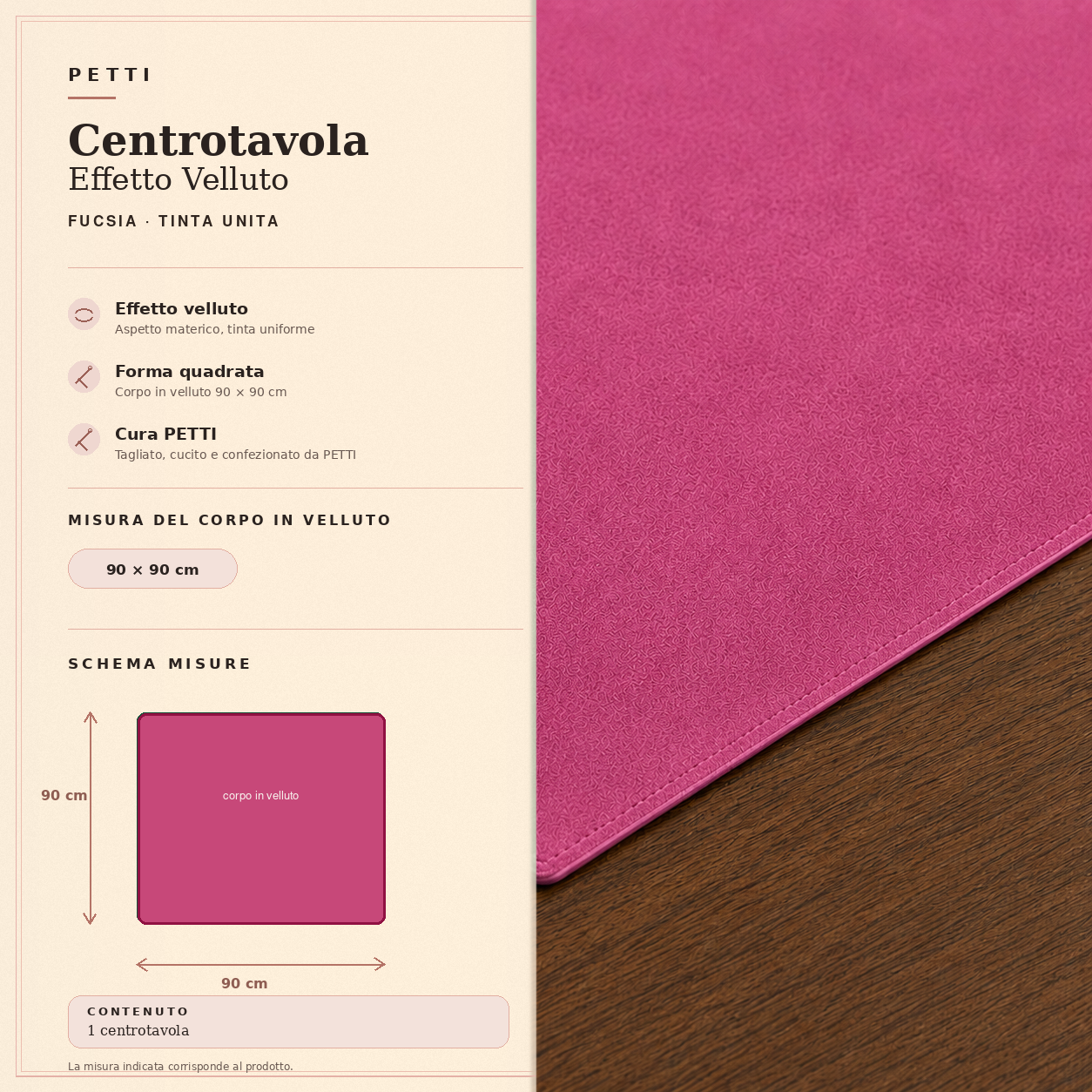 Centrotavola effetto velluto Fucsia, 90 × 90 cm — scheda misure e contenuto