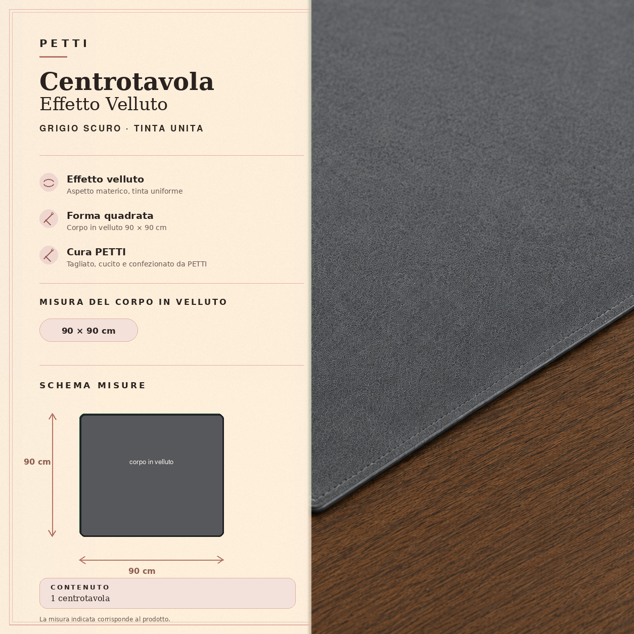 Centrotavola effetto velluto Grigio Scuro, 90 × 90 cm — scheda misure e contenuto