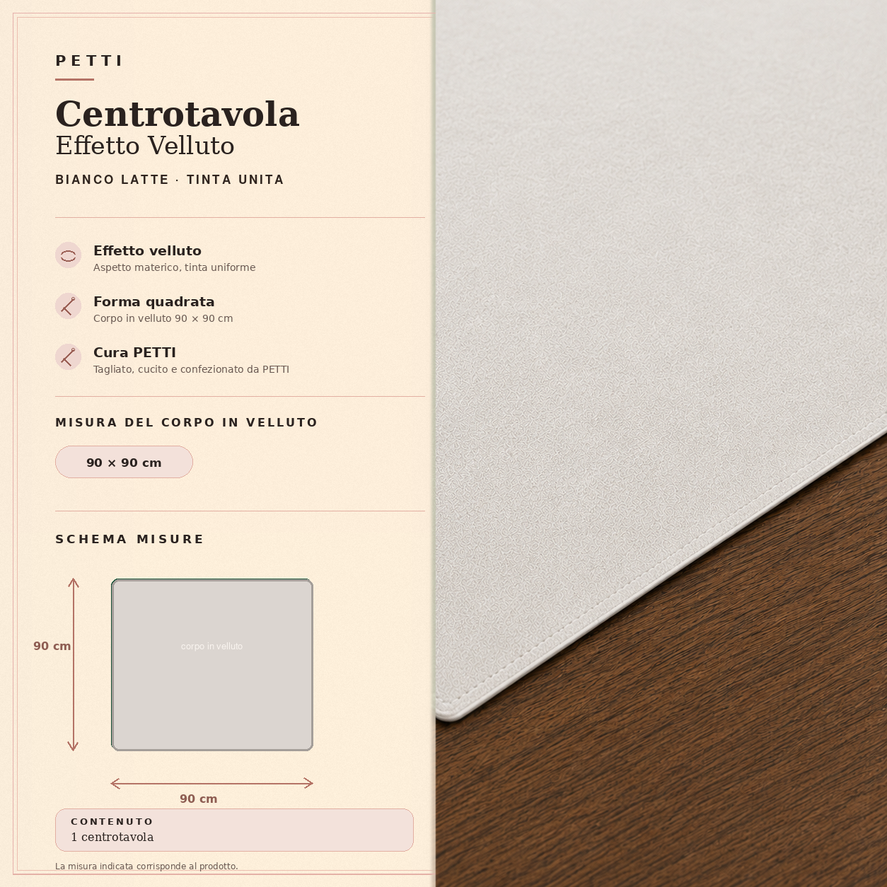 Centrotavola effetto velluto Bianco Latte, 90 × 90 cm — scheda misure e contenuto