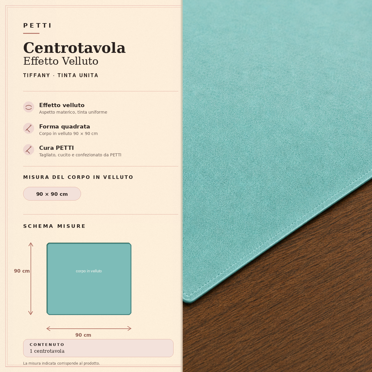Centrotavola effetto velluto Tiffany, 90 × 90 cm — scheda misure e contenuto