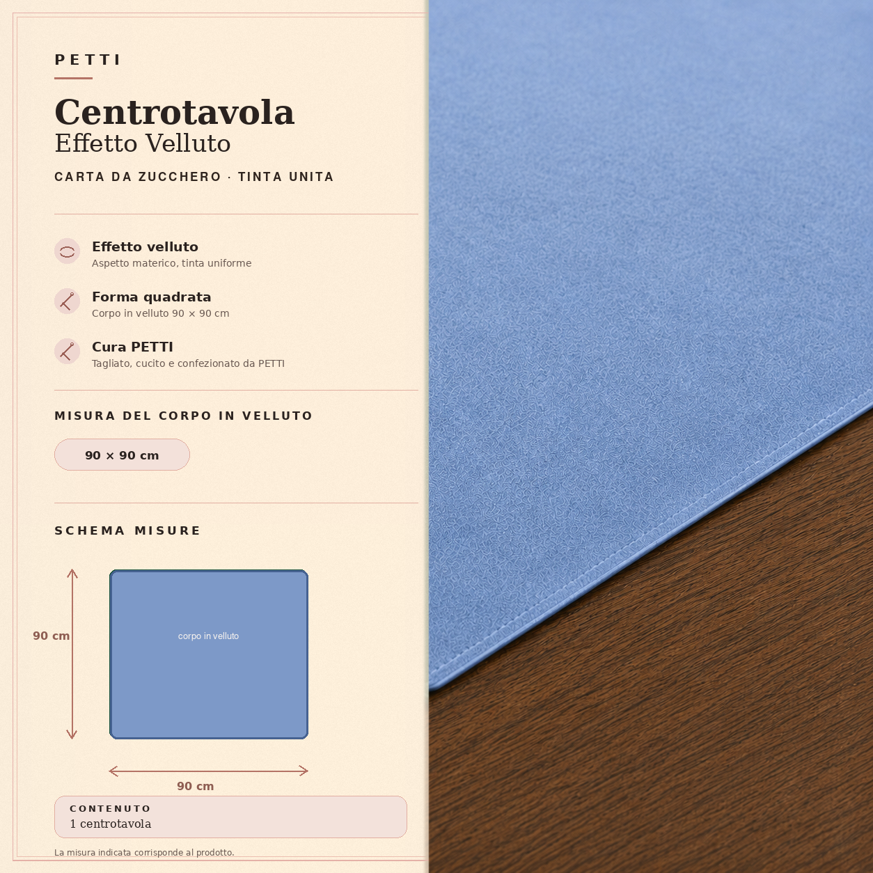 Centrotavola effetto velluto Carta da Zucchero, 90 × 90 cm — scheda misure e contenuto