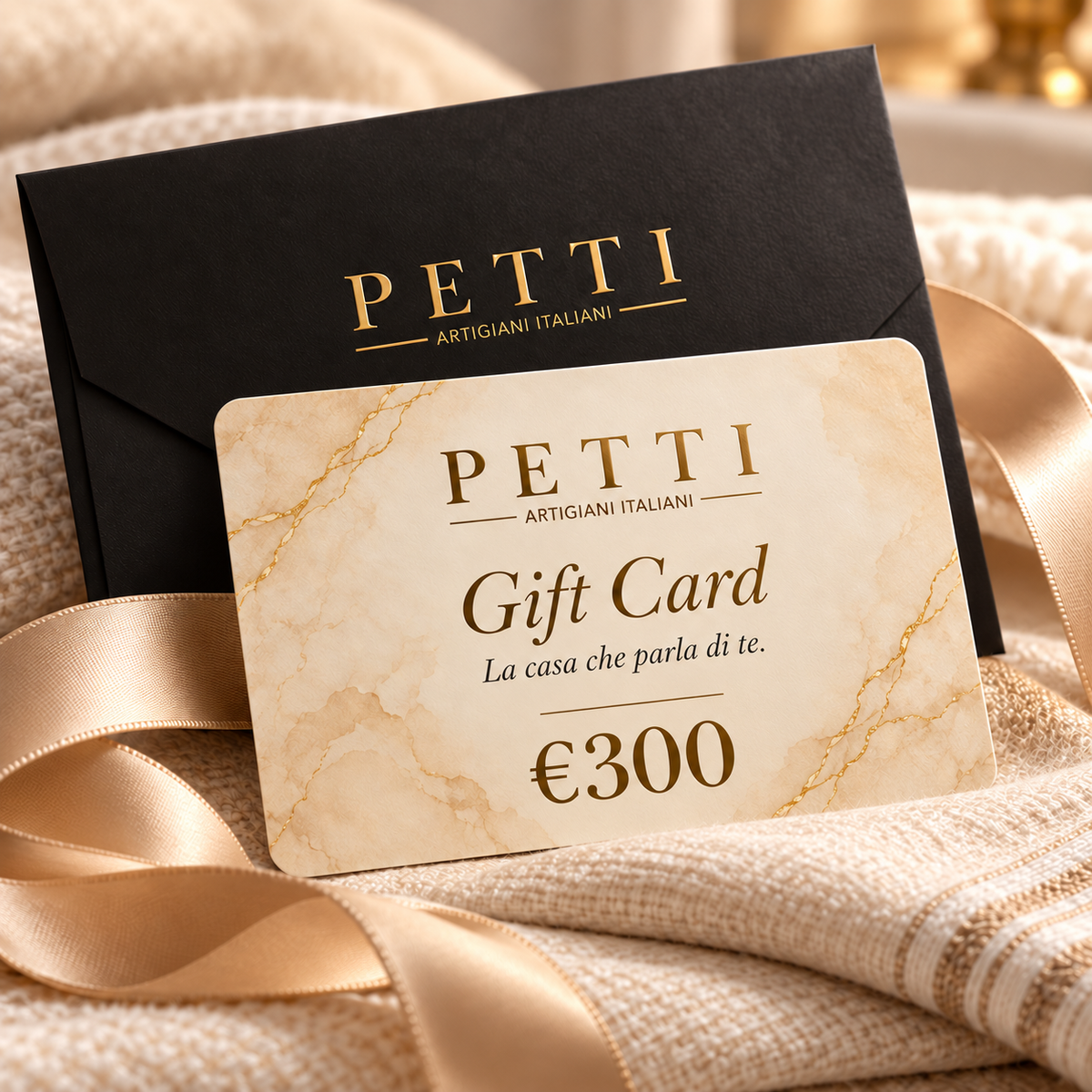 PETTI Gift Card da 300 euro, confezione elegante con tessili e dettagli dorati